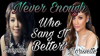 WHO SANG IT BETTER: NEVER ENOUGH (Sohyang vs Morissette)