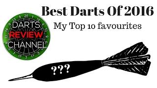 Best Darts of 2016 My Top Ten Favourites