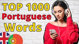 Top 1000 PORTUGUESE WORDS You Need to Know  Learn Portuguese and Speak Portuguese Like a Native 