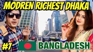 Modern Dhaka | Modern Bangladesh  | Dhaka Gulshan 1 & Gulshan 2 | Richest Dhaka Area | New Dhaka