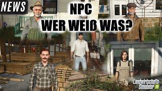 LS25 NEWS - Welcher NPC liefert welche Infos?