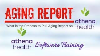 How to Run Aging Report on Athena Soft | Very informative billing software training of Athena Soft