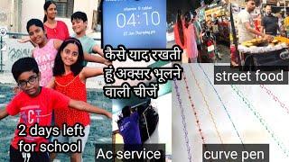 बच्चो के स्कूल की भागमभाग से पहले कुछ और slow moments। After job routine Street food। curve pens।