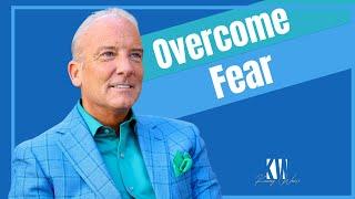 How To Overcome Fear