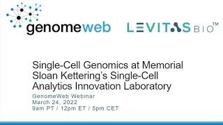 On-Demand Webinar: Single-Cell Genomics at MSK