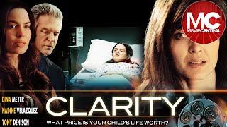 Clarity | 2015 Drama | Dina Meyer | Nadine Velazquez