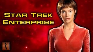 Everything You Should Know About Star Trek: Enterprise