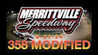  Merrittville Speedway 8-31-24 358 MODIFIED FEATURE RACE - 50 LAPS
