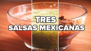 3 Salsas Mexicanas Fáciles Y Rápidas