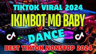 IKEMBOT MO BABYSUMMER TIKTOK NONSTOP REMIX 2024HOTTEST TRENDING VIRAL