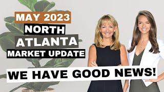 May 2023 North Atlanta Market Update