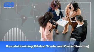 Welcome to B2B Center – Revolutionizing Global Trade and Crowdfunding