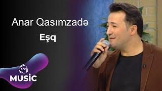 Anar Qasımzadə - Eşq