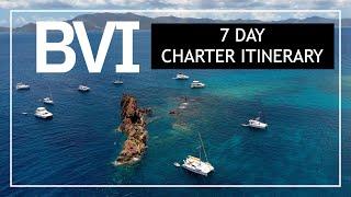 BVI - THE ULTIMATE 7 DAY CHARTER ITINERARY!