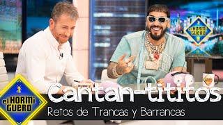 ¿Cuánto conoce Anuel AA a otros artistas? Trancas y Barrancas lo ponen a prueba - El Hormiguero