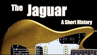 The Fender Jaguar: A Short History