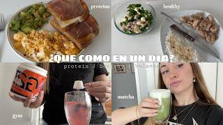 ¿QUE COMO EN UN DIA? + dieta intuitiva | gym, proteina, suplementos, saludable, matcha...