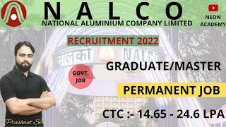 NALCO Recruitment 2022 | CTC: ₹14.63 - 24.6 Lakhs| Permanent Job | Latest Jobs 2022 | PSU Job Update