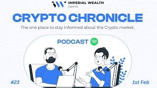 Imperial Wealth Crypto Chronicle Podcast #23