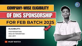 Company-Wise Eligibility For February Batch DNS Sponsorship 2025 #sailor #merchantnavy