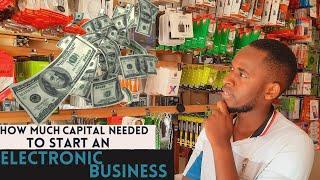 How much capital is required to start an electronic Business? @ApolloTechReview