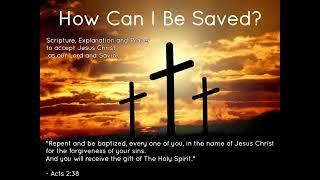 Prayer to Receive Jesus Christ, Salvation, and Healing - Plus Scripture and Explanation