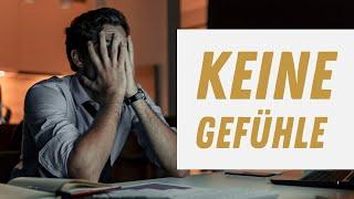 Männer Gefühle - Er kann keine Gefühle zulassen