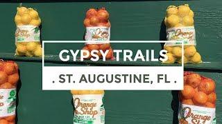 GYPSY TRAILS: St Augustine, Florida
