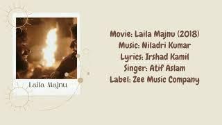 Tum | Atif Aslam | Laila Majnu (2018) [Translation + Lyrics]