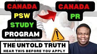 Canada Personal Support Worker Program - Do Not Apply Until You Have Watched This! #studyincanada