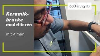 Keramikbrücke modellieren mit Aiman aus unserem Zahnlabor  | 360°zahn insights