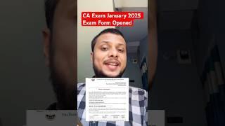 CA Exam January 2025 Exam Form Opened