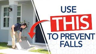 Don't break a hip, use a ramp over steps instead