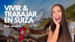 How to LIVE and WORK in SWITZERLAND | Complete guide