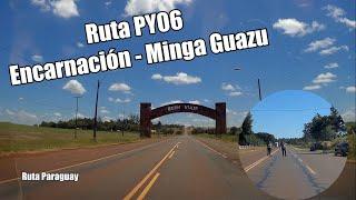 Ruta PY06 - Conducir en tiempo real - Driving in Paraguay