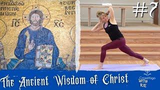 Love Yourself. The Ancient Wisdom of Christ #7. CrossYoga Flow. Intermediate Christian Yoga