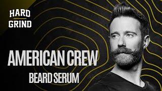 Hard Grind | American Crew | Beard Serum