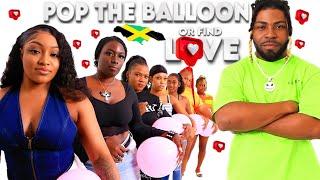 Ep 9: Pop The Balloon Or Find Love | Jamaica Edition