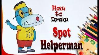 How to Draw Spot Helperman | Teacher's Pet | Easy drawing learning