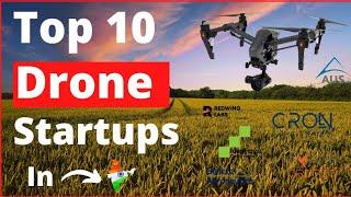 Top 10 Drone Startups in India