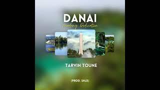 Tarvin Toune - Danai (Official Audio)