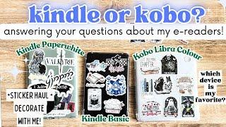 COMPARING MY KINDLES & KOBO LIBRA COLOUR, ANSWERING YOUR E-READER QUESTIONS, NEW STICKERS! #kindle