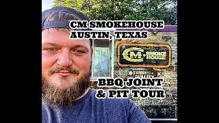 CM Smokehouse - Austin, Texas - BBQ Joint & Pit Tour