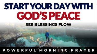 Bless Your Day With The Promise Of God's Peace, Morning Prayer & Devotional