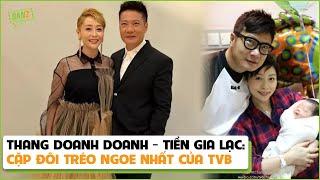 Thang Doanh Doanh - Tiền Gia Lạc: Cặp đôi tréo ngoe nhất của TVB