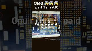 Samsung A10 CPU remove paid damage pat1