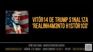 Análise de Cenário - Vitór14 de Trump S1nal1za ‘Realinh4m3nto H1stór1co’