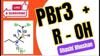 #PBr3 with Alcohol: #ReactionMechanism. #youtube #youtubevideo #ytvideo