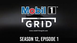 Mobil 1 The Grid - Season 12, Episode 1 (Full Show) | Mobil 1 The Grid