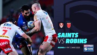 Highlights | St Helens v Hull KR | 2025 Betfred Super League | Round 4